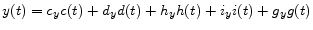 y(t) = c_{y}c(t) + d_{y}d(t) + h_{y}h(t) + i_{y}i(t) + g_{y}g(t)