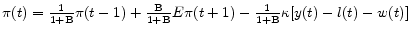 \pi(t) = \frac{1}{1+{\rm B}} \pi(t-1) + \frac{\rm B}{1+{\rm B}} E\pi(t+1) - \frac{1}{1+{\rm B}}\kappa[y(t) - l(t) - w(t)] 