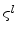 \varsigma^{l}