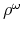  % \rho^{\omega}