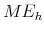  ME_{h}