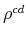  \rho^{cd}