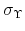  \sigma_{\Upsilon}