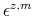  \epsilon^{z,m}