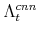  \Lambda^{cnn}_{t}