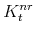  K^{nr}_{t}