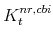  K^{nr,cbi}_{t}