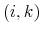  (i,k)