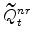 \displaystyle \widetilde{Q}^{nr}_{t}