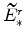  \widetilde{E}^{r}_{\ast}