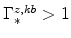  % \Gamma^{z,kb}_{\ast}>1