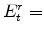  E^{r}_{t}=