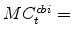  MC^{cbi}_{t}=