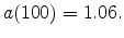  a(100)=1.06.
