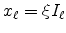 \displaystyle x_{\ell}=\xi I_{\ell}