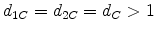  d_{1C}=d_{2C}=d_{C}>1