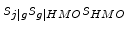 \displaystyle s_{j\vert g} s_{g\vert HMO} s_{HMO}