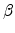 \beta