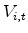  V_{i,t}