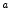  ^{a}