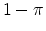  1-\pi