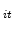  _{it}
