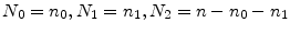  N_0=n_0,N_1=n_1,N_2=n-n_0-n_1