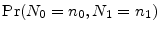 \displaystyle \Pr(N_0=n_0,N_1=n_1)