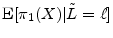 \displaystyle \ensuremath{{\rm E}\lbrack \ensuremath{\pi_{1}}(X)\vert {\tilde L}=\ell\rbrack}
