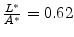  \frac{L^{\ast}}{A^{\ast}}=0.62