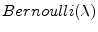  Bernoulli(\lambda)