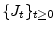  \{J_{t}\}_{t\geq0}