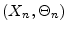  (X_{n},\Theta_{n})