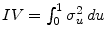  IV=\int_{0}^{1}\sigma_{u}^{2}\,du