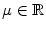  \mu\in\mathbb{R}