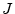  J