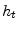  {h_{t}}