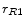  r_{R1}