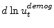  d\ln u_{t}^{demog}