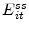  E_{it}^{ss}