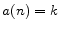 a(n)=k