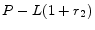  P-L(1+r_{2})
