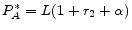  P_{A}^{*} = L(1+r_{2}+\alpha)