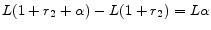  L(1+r_{2}+\alpha)-L(1+r_{2}) = L\alpha