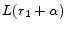  L(r_{1}+\alpha)