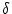  \delta