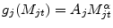  g_{j}(M_{jt})=A_{j} M_{jt}^{\alpha}