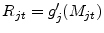  R_{jt}=g_{j}^{\prime}(M_{jt})