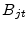  B_{jt} 