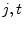  j,t